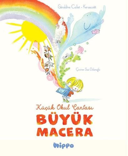 Küçük Okul Çantası - Büyük Macera