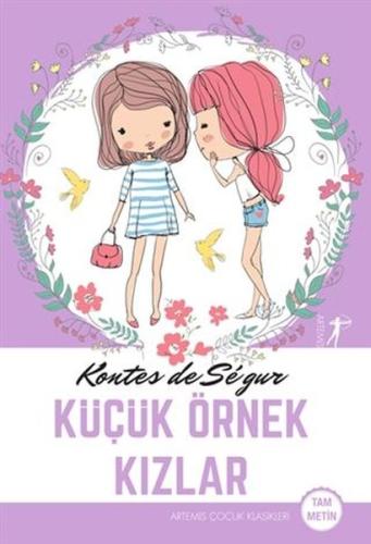 Küçük Örnek Kızlar - Tam Metin - Artemis Çocuk Klasikleri