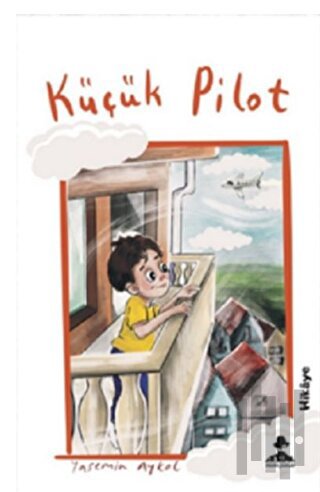 Küçük Pilot | Kitap Ambarı