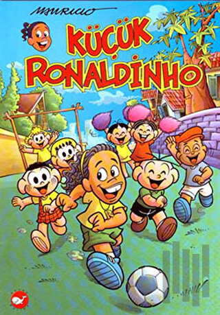 Küçük Ronaldinho | Kitap Ambarı