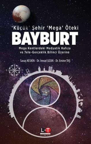 Küçük Şehir Mega Öteki Bayburt | Kitap Ambarı