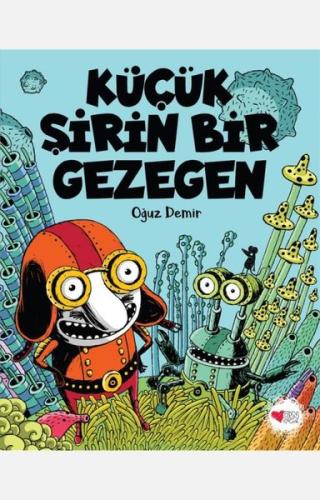 Küçük Şirin Bir Gezegen | Kitap Ambarı