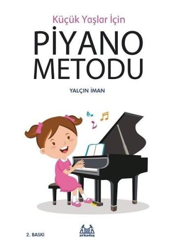 Küçük Yaşlar İçin Piyano Metodu | Kitap Ambarı