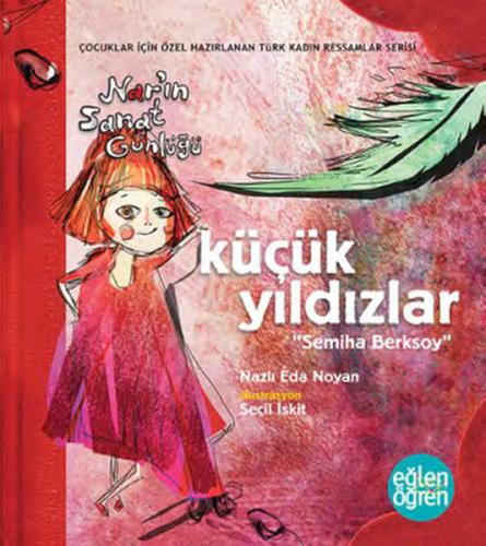 Küçük Yıldızlar - Eğlen Öğren Nar'ın Sanat Günlüğü | Kitap Ambarı