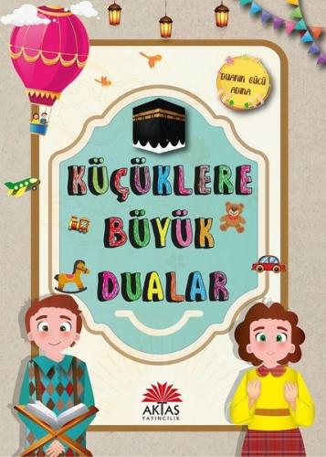 Küçüklere Büyük Dualar