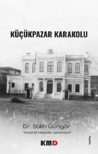 Küçükpazar Karakolu | Kitap Ambarı