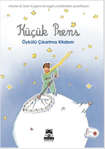 Küçük Prens Öykülü Çıkartma Kitabım | Kitap Ambarı