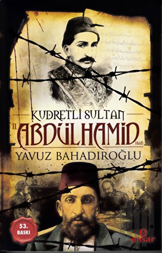 Kudretli Sultan 2. Abdülhamid Han | Kitap Ambarı