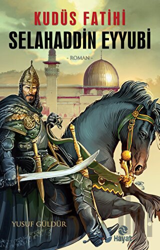 Kudüs Fatihi Selahaddin Eyyubi | Kitap Ambarı
