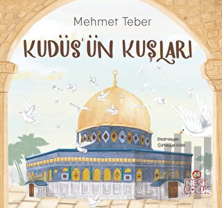 Kudüs’ün Kuşları | Kitap Ambarı