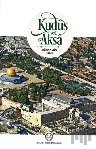 Kudüs ve Aksa | Kitap Ambarı