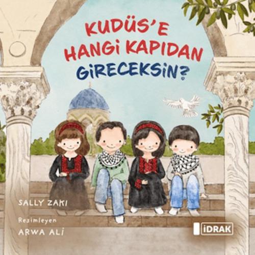Kudüs'e Hangi Kapıdan Gireceksin? | Kitap Ambarı
