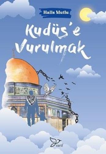 Kudüs'e Vurulmak | Kitap Ambarı