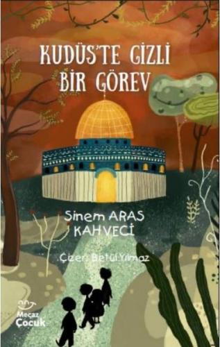 Kudüs'te Gizli Bir Görev