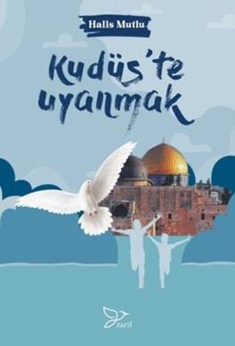 Kudüs'te Uyanmak | Kitap Ambarı