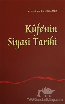 Kufe'nin Siyasi Tarihi | Kitap Ambarı