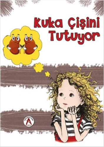Kuka Çişini Tutuyor | Kitap Ambarı