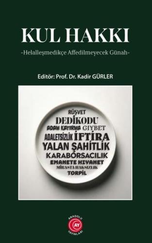 Kul Hakkı - Helalleşmedikçe Affedilmeyecek Günah | Kitap Ambarı