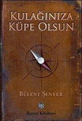 Kulağınıza Küpe Olsun | Kitap Ambarı