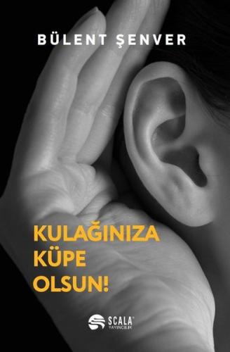 Kulağınıza Küpe Olsun | Kitap Ambarı