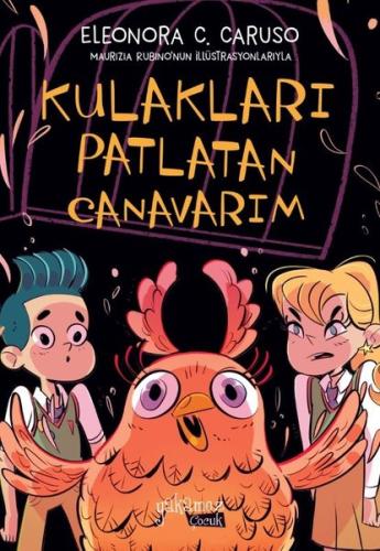 Kulakları Patlatan Canavarım | Kitap Ambarı