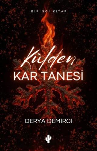 Külden Kar Tanesi - Birinci Kitap