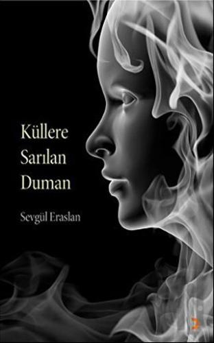 Küllere Sarılan Duman
