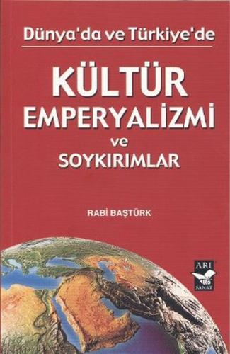 Kültür Emperyalizmi ve Soykırımlar