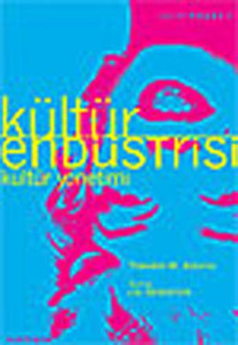 Kültür Endüstrisi Kültür Yönetimi | Kitap Ambarı