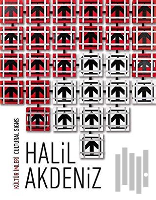 Kültür İmleri / Cultural Sings: Halil Akdeniz | Kitap Ambarı