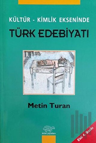 Kültür - Kimlik Ekseninde Türk Edebiyatı | Kitap Ambarı
