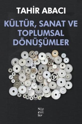 Kültür Sanat ve Toplumsal Dönüşümler
