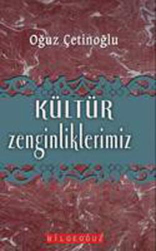 Kültür Zenginliklerimiz | Kitap Ambarı