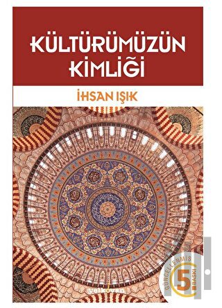 Kültürümüzün Kimliği