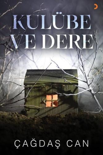 Kulübe ve Dere | Kitap Ambarı