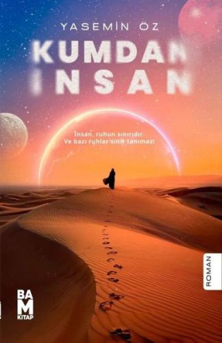 Kumdan İnsan | Kitap Ambarı