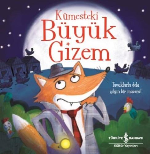 Kümesteki Büyük Gizem | Kitap Ambarı