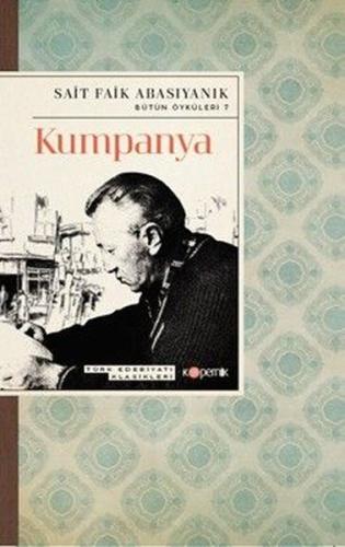 Kumpanya - Türk Edebiyatı Klasikleri | Kitap Ambarı