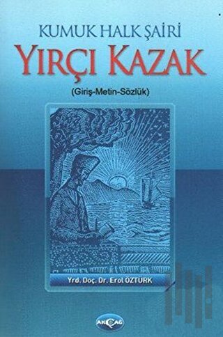 Kumuk Halk Şairi Yırçı Kazak | Kitap Ambarı