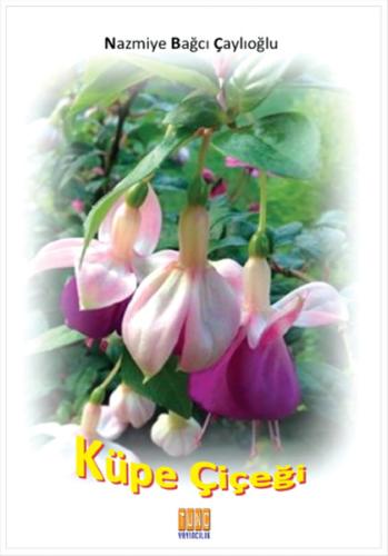 Küpe Çiçeği | Kitap Ambarı