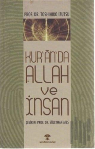 Kur’an’da Allah ve İnsan