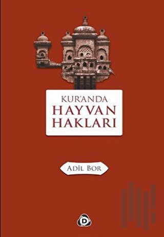 Kur’an’da Hayvan Hakları