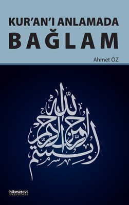 Kur’an’ı Anlamada Bağlam | Kitap Ambarı