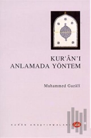 Kur’an’ı Anlamada Yöntem