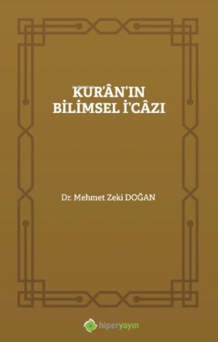 Kur’ân’ın Bilimsel İ’câzı