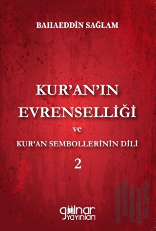 Kur’an’ın Evrenselliği ve Kur’an Sembollerinin