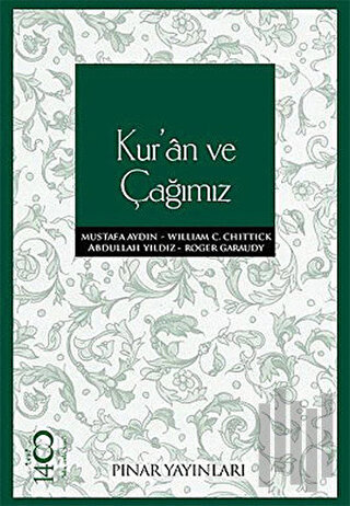 Kur’an ve Çağımız