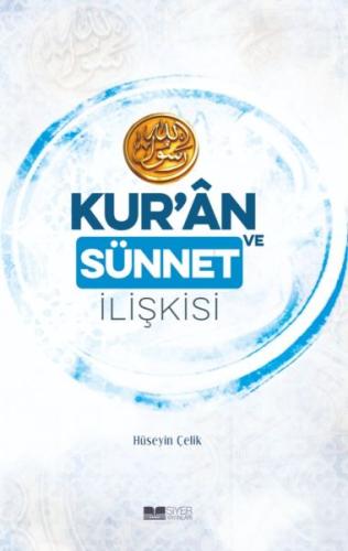 Kur’an ve Sünnet İlişkisi | Kitap Ambarı