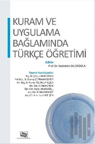 Kuram ve Uygulama Bağlamında Türkçe Öğretimi | Kitap Ambarı