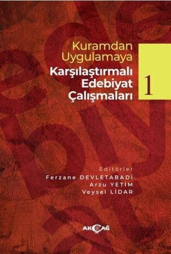 Kuramdan Uygulamaya Karşılaştırmalı Edebiyat Çalışmaları Cilt 1 | Kita
